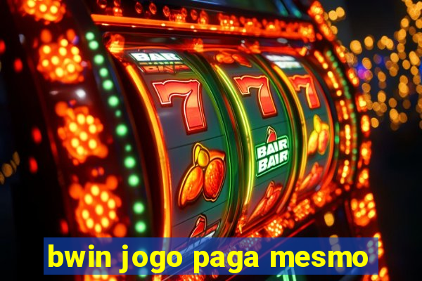 bwin jogo paga mesmo